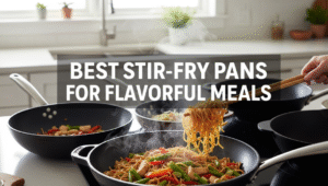 Best Stir-Fry Pans for Flavorful Meals